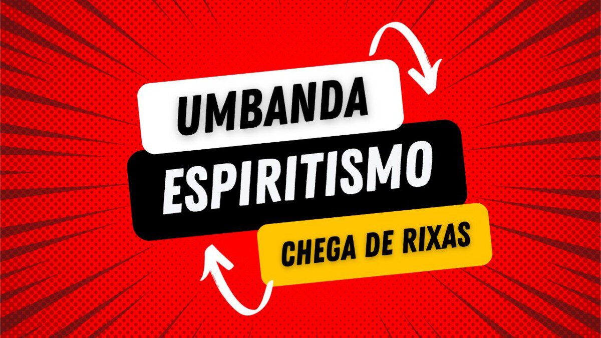 Umbanda e Espiritismo, chega de rixas