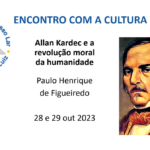 allan kardec e a revoluçãomoral da humanidade