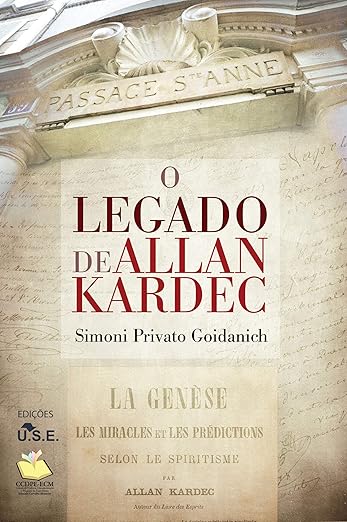 O Legado de Allan Kardec
